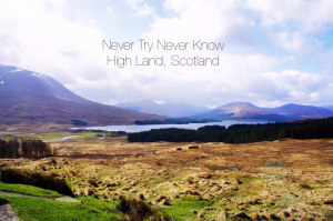 Never Try Never Know : High Land, Scothland ตามล่าหา Loch Ness&nbsp;Monster